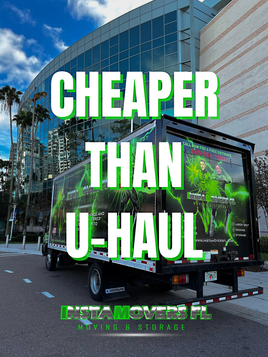 CHEAPER THAN U-HAUL!